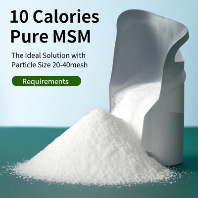 10 Calories Pure MSM The Ideal Solution with Particle Size 20-40mesh Requirements